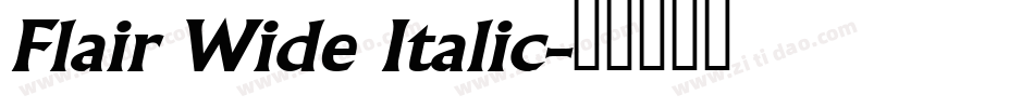 Flair Wide Italic字体转换